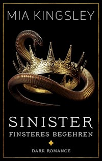 Sinister – Finsteres Begehren - Mia Kingsley - ebook