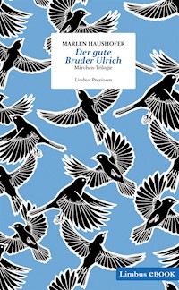 Der gute Bruder Ulrich - Haushofer	 Marlen - ebook
