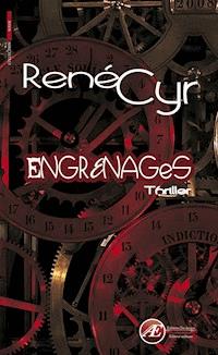 Engrenages - René Cyr - ebook