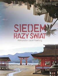 Siedem razy świat - Pawlicka Aleksandra, Pawlicki Jacek - książka