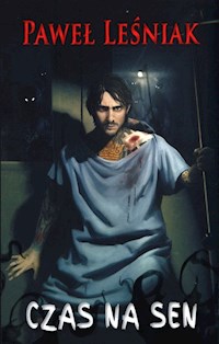 Czas na sen - Paweł Leśniak - ebook + książka