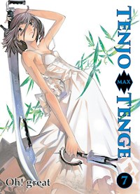Tenjo Tenge Max, Band 7 - Oh! great - ebook