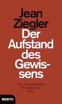 Der Aufstand des Gewissens - Ziegler Jean - ebook