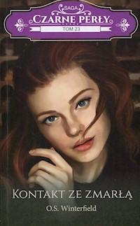Czarne perły Tom 23 Kontakt ze zmarłą - O.S. Winterfield - książka