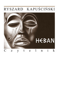 Heban - Ryszard Kapuściński - ebook + audiobook + książka