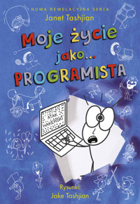 Moje życie jako... programista - Janet Tashjian - książka