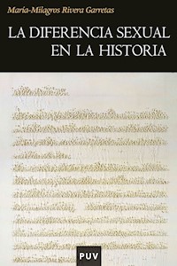 La diferencia sexual en la historia - María-Milagros Rivera Garretas - ebook