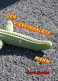 Der viereinhalbte Mann - Barni Bigman - ebook