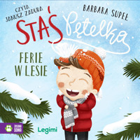Staś Pętelka. Ferie w lesie - Supeł Barbara - audiobook