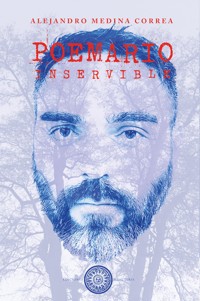 Poemario inservible - Alejandro Medina Correa - ebook