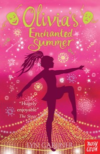 Olivia's Enchanted Summer - Lyn Gardner - ebook