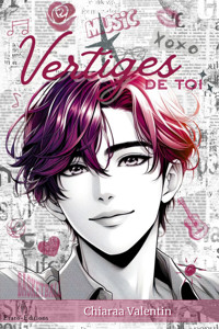 Vertiges de Toi - Chiaraa Valentin - ebook
