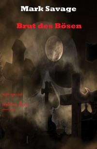 Brut des Bösen - Mark Savage - ebook
