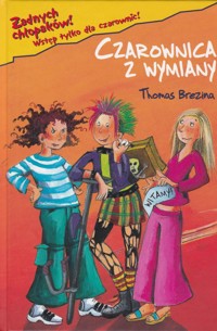 Czarownica z wymiany - Thomas Brezina - ebook
