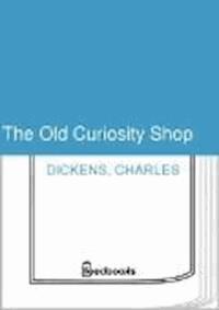 The Old Curiosity Shop - Dickens Charles - darmowy ebook
