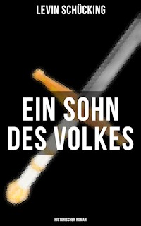 Ein Sohn des Volkes (Historischer Roman) - Levin Schücking - ebook