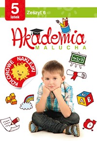 Akademia malucha 5 latek Zeszyt 6 -  - książka