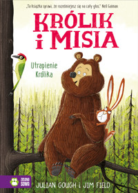 Królik i Misia. Utrapienie Królika - Julian Gough - książka