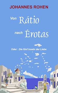 Von Ratio nach Erotas - Johannes Rohen - ebook