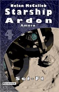 Starship Ardon 4 - Nolan McCalleb - ebook