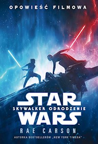 Star Wars Skywalker. Odrodzenie - Rae Carson - ebook