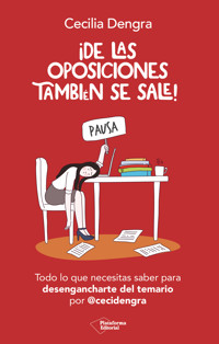 De las oposiciones también se sale - Cecilia Dengra - ebook