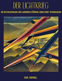 Der Lichtkrieg - Karl Hufnagl - ebook