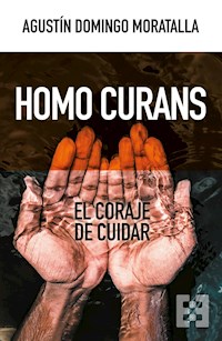 Homo curans - Agustín Domingo Moratalla - ebook
