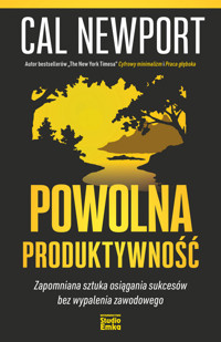 Powolna produktywność - Cal Newport - książka