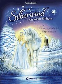 Silberwind, das weiße Einhorn (Band 5) - Die verwunschene Eisprinzessin - Sandra Grimm - ebook