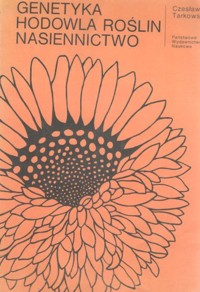 Genetyka, hodowla roślin, nasiennictwo - Czesław Tarkowski - ebook