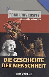 Die Geschichte der Menschheit - Ulrich Offenberg - ebook