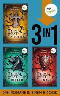 Das Pestzeichen, Der Pestreiter & Das Pestdorf - Deana Zinßmeister - ebook