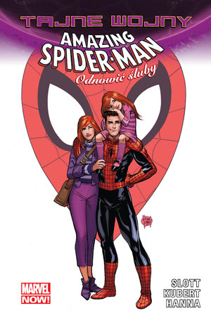 Tajne wojny – Amazing Spider-Man – Odnowić śluby -  - książka