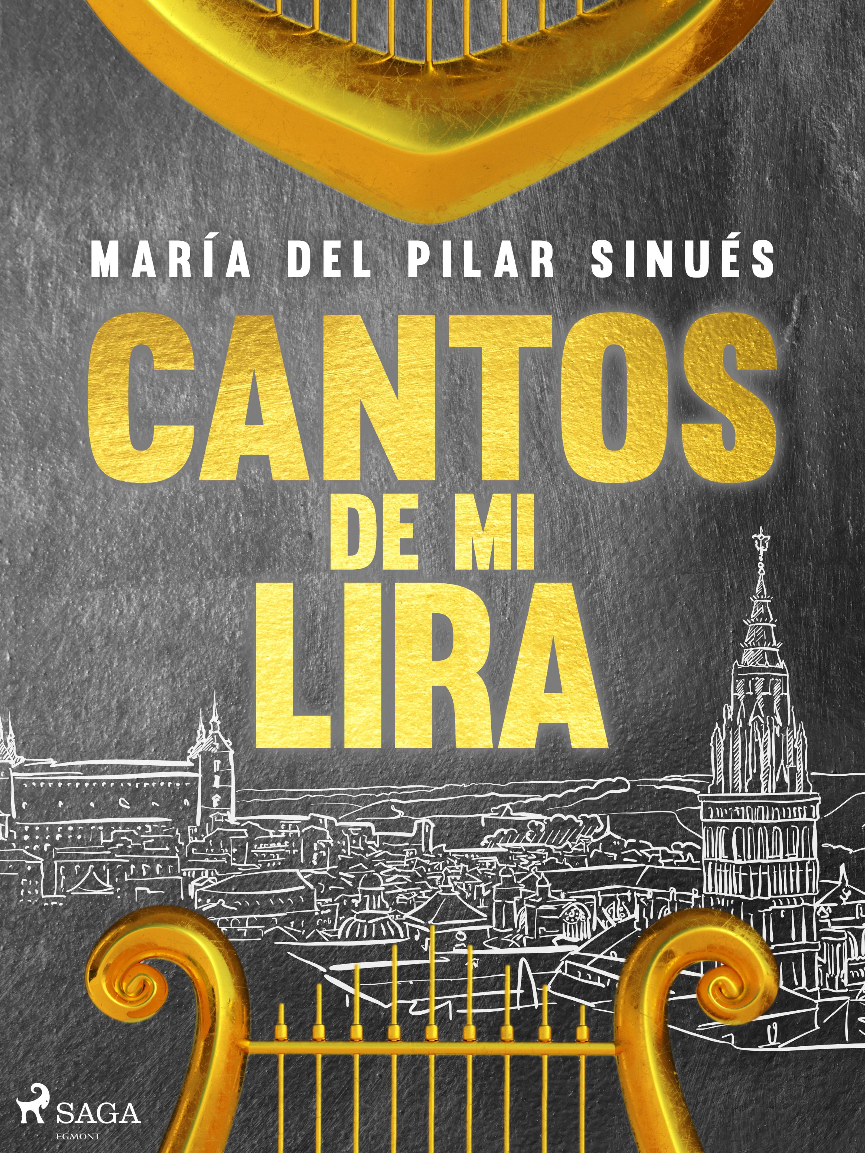 Cantos de mi lira