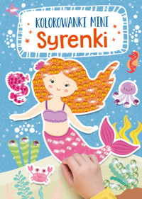 Kolorowanki mini. Syrenki - zbiorowa praca - książka