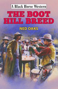 The Boot Hill Breed - Ned Oaks - ebook