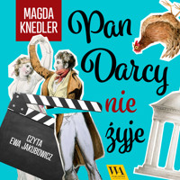 Pan Darcy nie żyje - Magdalena Knedler - ebook + audiobook + książka