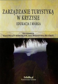 Zarządzanie turystyką w kryzysie -  - książka
