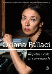 Kapelusz cały w czereśniach - Oriana Fallaci - ebook + książka