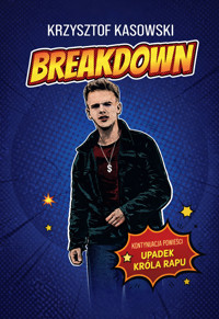 Breakdown - Kasowski Krzysztof - ebook