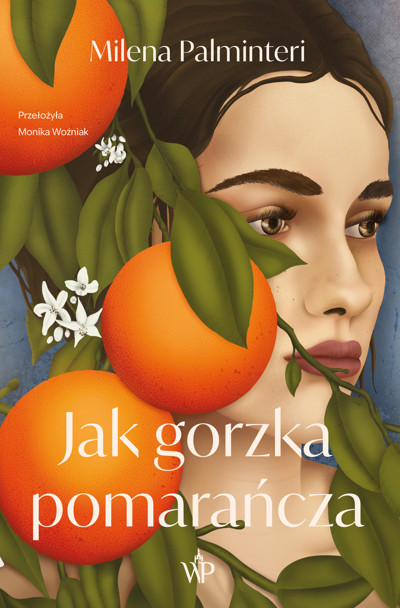 Okładka książki Jak gorzka pomarańcza