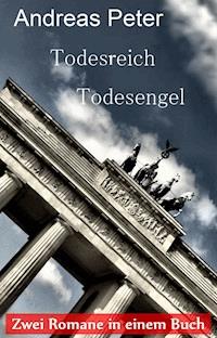 Todesreich - Todesengel - Andreas Peter - ebook