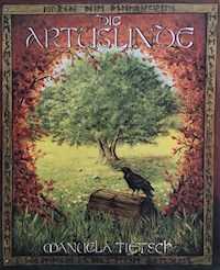 Die Artuslinde - Manuela Tietsch - ebook