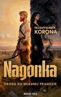 Nagonka - Przemysław K. Korona - ebook + książka