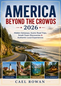 America Beyond the Crowds 2026 - Cael Rowan - ebook