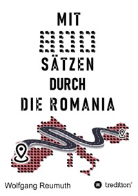 Mit 800 Sätzen durch die Romania - Wolfgang Reumuth - ebook