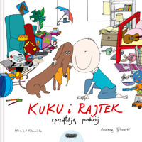 Kuku. Kuku i Rajtek sprzątają pokój - Monika Kamińska - książka