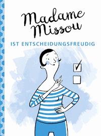 Madame Missou ist entscheidungsfreudig - Madame Missou - ebook