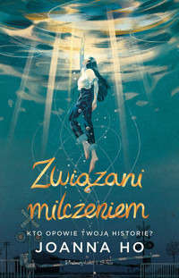 Związani milczeniem - Joanna Ho - ebook + audiobook + książka